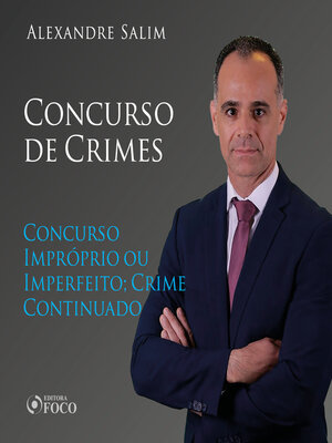 cover image of Direito Penal--8.⁠ ⁠Concurso de Crimes--Concurso Impróprio ou Imperfeito; Crime Continuado